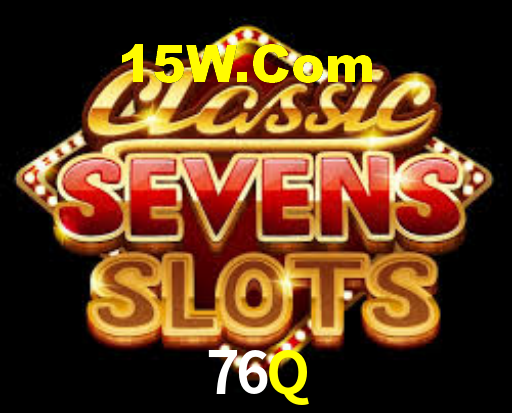 76Q,76Q Bet